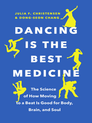 cover image of Dancing Is the Best Medicine